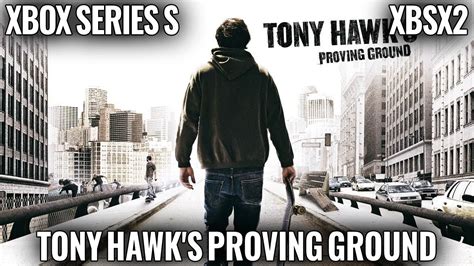 Tony Hawk S Proving Ground Xbox Series S XBSX2 Frame Rate Test