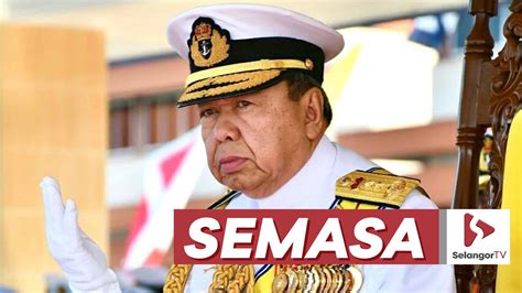 Sultan Zahir Selamat Maju Jaya Buat Tldm Dalam Lima Selangortv