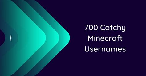 700 Minecraft Usernames Ideas And Suggestions To Inspire You