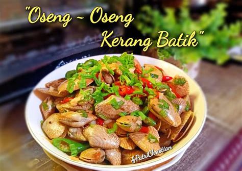 Resep Oseng Oseng Kerang Batik Oleh Putrichristian Cookpad