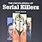 The Encyclopedia Of Serial Killers Facts On File Crime Library