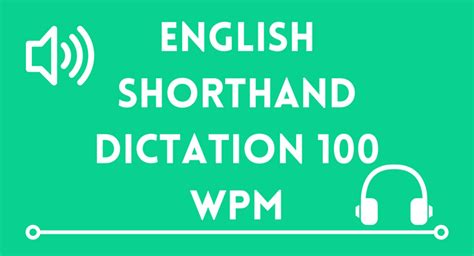 English Shorthand Dictation 100 WPM Shorthand Dictation 100 WPM In