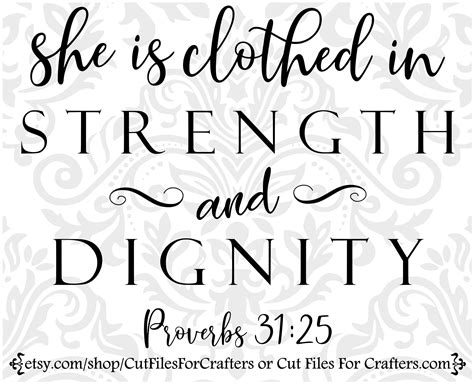 She Is Clothed In Strength And Dignity Svg Proverbs 31 25 Etsy In