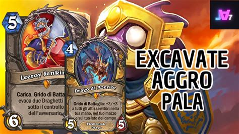 E Gia Il Mazzo Piu Forte Del Meta Excavate Aggro Pala Hearthstone