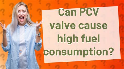 Can A Clogged Pcv Valve Cause Oil Consumption