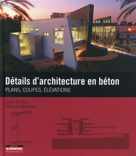 D Tails D Architecture En B Ton Plans Coupes L Vations Phillips