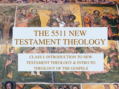 The 5511 New Testament Theology Ppt Download