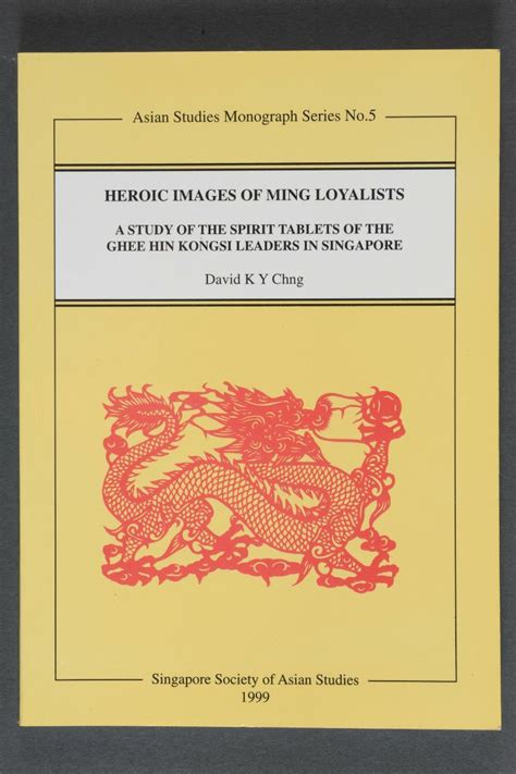 ‘heroic Images Of Ming Loyalists A Study Of The Spirit Tablets Of The