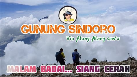 Sindoro Via Alang Alang Sewu Malam Di Terpa Badai Siang Penuh