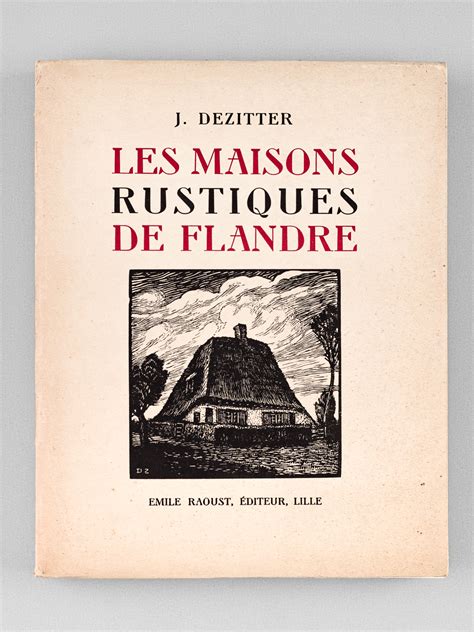 Les Maisons Rustiques De Flandre Edition Originale Décrites Dessinées