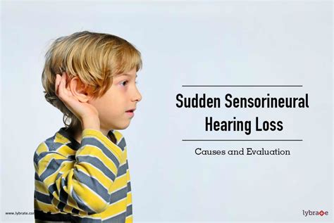 Sudden Sensorineural Hearing Loss: Causes and Evaluation - By Dr ...