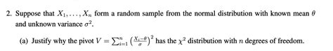 Solved 2 Suppose That X1 Xn Form A Random Sample From Chegg