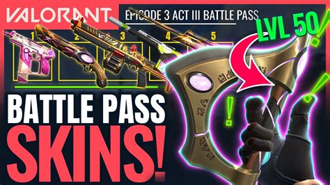 Valorant All Battle Pass Rewards And New Skins Ep 3 Act 3 Youtube