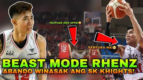 BEAST MODE Si RHENZ ABANDO Winasak Ang SK KHIGHTS Koreano NAPANGANGA