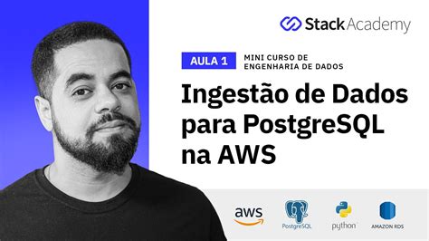 Mini Curso De Engenharia De Dados Ingest O De Dados Para Postgresql