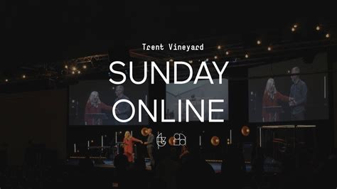 Trent Vineyard Live Stream Sunday 22 August Youtube