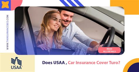 Does Usaa Car Insurance Cover Turo A Comprehensive Guide The