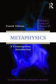 Metaphysics: A Contemporary Introduction - 4th Edition - Michael J. Lo