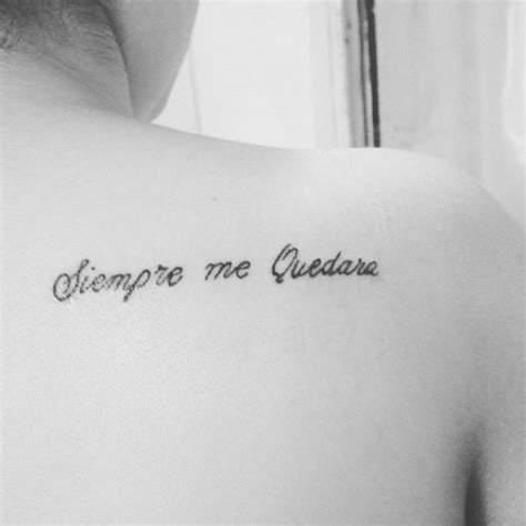 23 Meaningful Tattoos In Spanish Youll Want Immediately Simple Quote