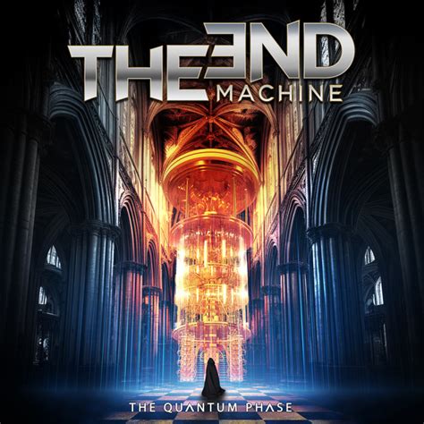 The Quantum Phase Album By The End Machine Spotify