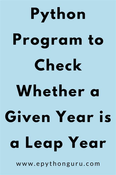 Python Program To Check Whether A Given Year Is A Leap Year Artofit