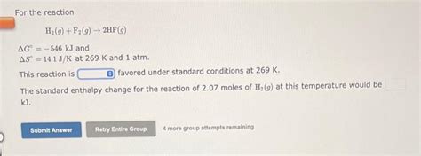 Solved For The Reaction H2gf2g→2hfg Δg∘−546 Kj And