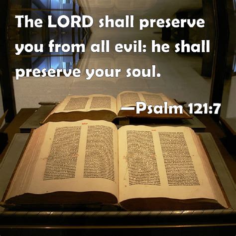 Psalm The Lord Shall Preserve You From All Evil He Shall