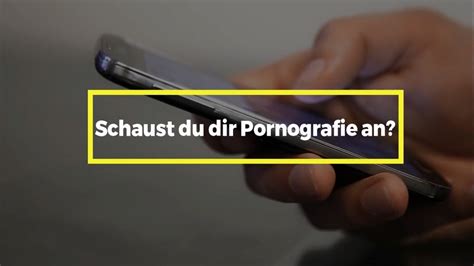 Warum Pornografie Schädlich Ist Und Wie Man Davon Loskommt Youtube