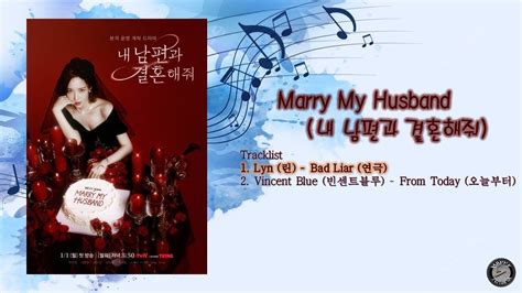 Marry My Husband 내 남편과 결혼해줘 Ost Kdrama 2023 Happyplaylist Youtube