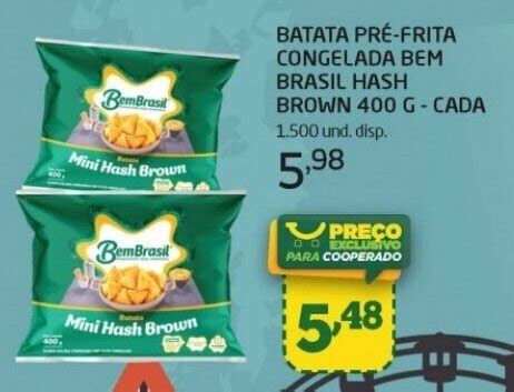 BATATA PRÉ FRITA CONGELADA BEM BRASIL HASH BROWN 400 G CADA oferta na