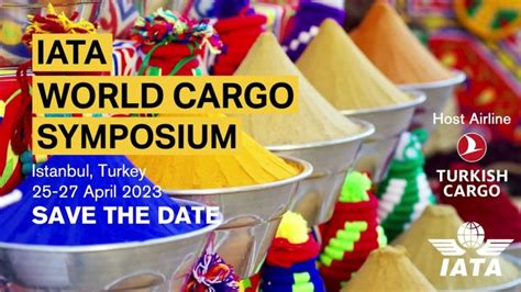 El “world Cargo Symposium” De Iata Con Foco En La Sostenibilidad La Seguridad Y La