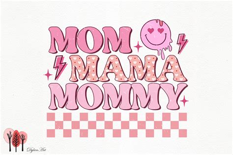 Mom Mama Mommy Sublimation Graphic By Dylanart · Creative Fabrica