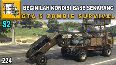 Renovasi Ngerubah Bentuk Base Gta Zombie Survival Apocalypse