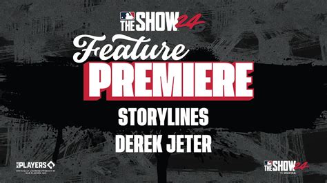 Mlb The Show Feature Premiere Storylines Derek Jeter Youtube