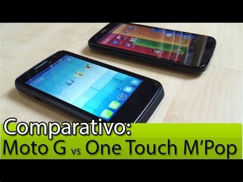 Comparativo Moto G Vs One Touch M Pop Tudocelular Youtube