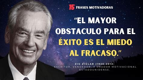 ZIG ZIGLAR Te Veo En La Cima 15 FRASES MOTIVADORAS Zigziglar