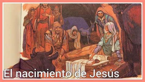 Cantos Y Oraciones El Nacimiento De Jes S Historia De La Biblia