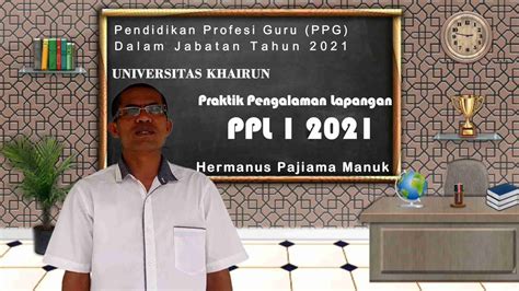 Video Praktik Mengajar PPL Siklus 1 PPG Daljab Angkatan 3 Tahun 2021