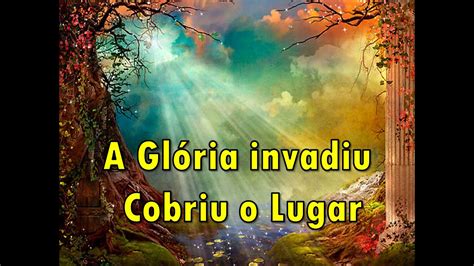 A Glória de Deus Cantado Letras YouTube