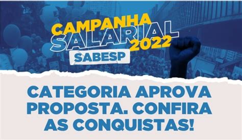 Campanha Salarial Na Sabesp Categoria Aprova Proposta Confira As