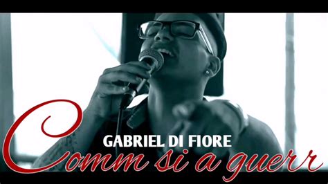 Gabriel Di Fiore Comm Si A Guerr Cover Youtube