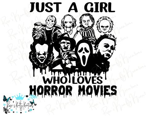 Just A Girl Who Loves Horror Movies Svg Funny Halloween Design Digital Download In Svg Png Etsy