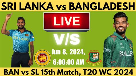 LIVE SRI LANKA Vs BANGLADESH Livematch Livescore T20 T20live