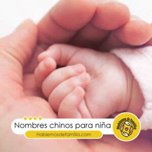 Nombres chinos para niña descubre el mejor y más Hablemos de Familia