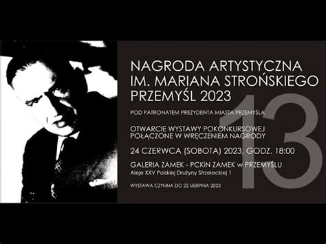 Nagroda Artystyczna Im Mariana Strońskiego 2023 YouTube