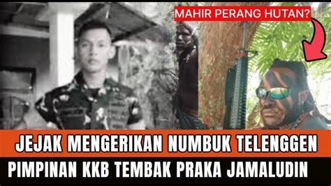 Praka Jamaluddin Gugur Ditembak Rekam Jejak Kebrutalan Pimpinan Kkb