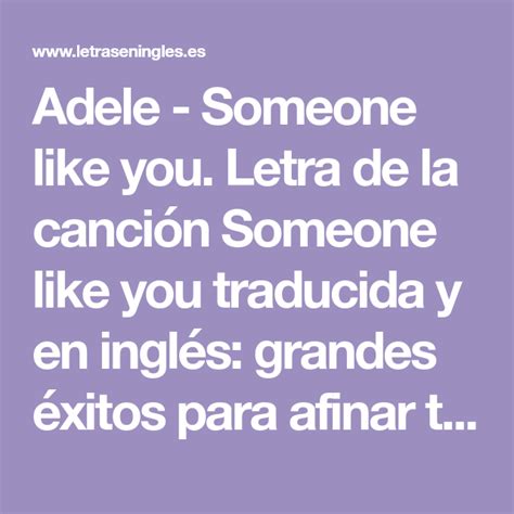 Adele Someone Like You Letra Y Traducción