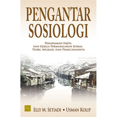 Sosiologi Komunikasi Teori Paradigma Dan Diskursus Teknologi