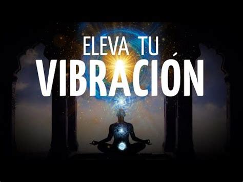 Meditaci N Guiada Vivencial Para Elevar Tu Vibraci N Las Claves