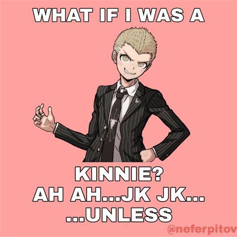 Fuyuhiko Kuzuryu Kinnie Meme Danganronpa Funny Danganronpa